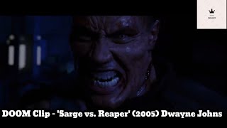 DOOM Clip - 'Sarge vs. Reaper' (2005) Dwayne Johnson