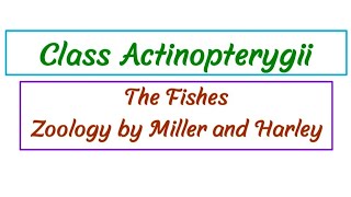 Class Actinopterygii/ Zoology by Miller and Harley