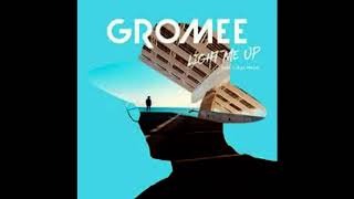 Gromee Feat. Lukas Meijer - Light Me Up (DJ Gonzalvez Bernard Extended & Remix)