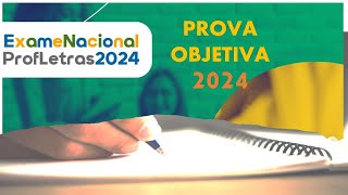 EXAME PROFLETRAS 2024 - PARTE 1