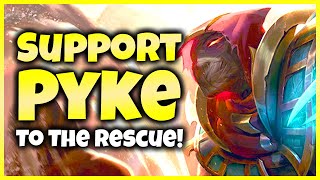 Support Pyke To The Rescue! LoL