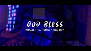 Rumah kita - Ariel Noah (REMIX)