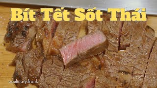 Sốt “Hổ Khóc” Cùng Bít Tết | Crying Tiger Steak | Culinary Frank