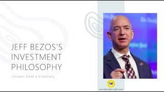 Jeff Bezos’s Investment Philosophy: Lessons from a Visionary