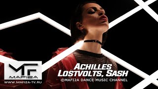 Achilles, LostVolts, SASH - Take Me ➧Video edited by ©MAFI2A MUSIC