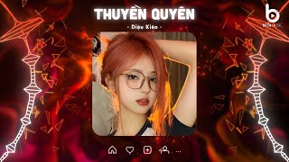 Thuyền Quyên Remix「Beta Music」- Dặm Ngàn Thiên Lý Tiễn Người Đi Remix - Nhạc Hot TikTok Hiện Nay