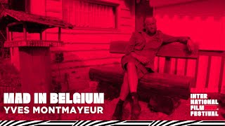 BRIFF 2022 | Yves Montmayeur (Mad in Belgium)