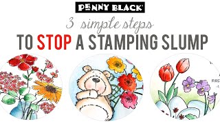 STOP that Stamping Slump!