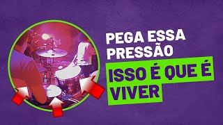 (PEGA ESSA PRESSÃO) Isso É Que É Viver | Drum Cam ELIEL SANTOS