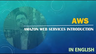 AWS | Introduction to Amazon Web Services and Cloud Concepts