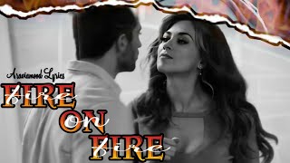 Altagracia & Saul - Fire on Fire (Lyrics)