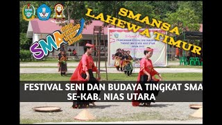 KONTINGEN SMANSA LATIM PADA PELAKSANAAN FESTIVAL SENI&BUDAYA TINGKAT SMA SE-KAB. NIAS UTARA THN 2022