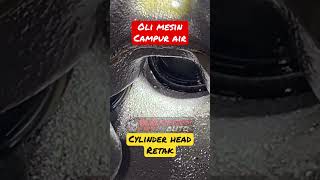 Case Oli Mesin Campur Air,Cylinder Head Retak #shorts #nissan #grandlivina #bengkel