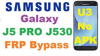 SAMSUNG GALAXY J5 PRO FRP/Google Lock Bypass Android 9.0 U3  without PC No APK By GSM JAFARABAD TEAM