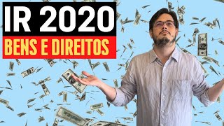 IRPF 2020 - como DECLARAR seus BENS E DIREITOS! Vídeo rápido e prático.