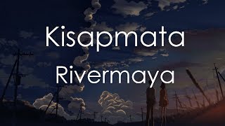 Kisapmata - Rivermaya [Fan Lyric Music Video]