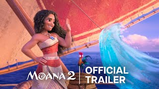 Moana 2 | Official Trailer