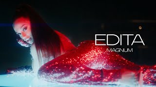 EDITA - MAGNUM (OFFICIAL VIDEO)