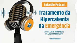 Tratamento da Hipercalemia na Emergência