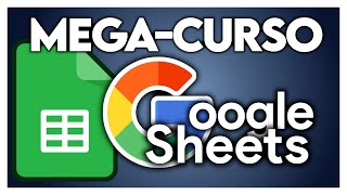 🥇 Curso Google Hoja de cálculo (SHEETS)