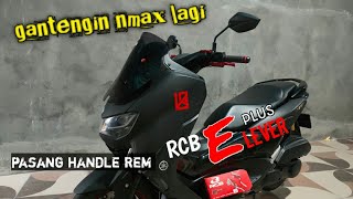 Pasang handle rem rcb di new nmax || gantengin nmax lagi