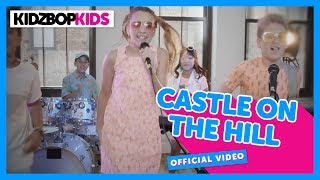 Kidz Bop Kids - Castle On The Hill