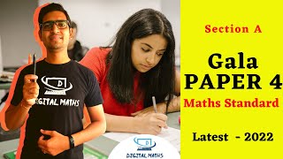 Gala 2022 Paper 4 Solution | Section A | Standard Maths | Gala 2022 | Digital Maths