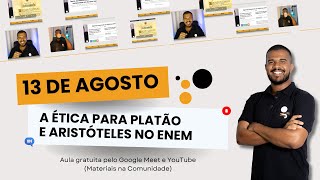 TURMA EXTENSIVA+ | A Ética para Platão e Aristóteles no ENEM