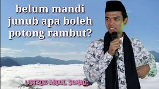 jika belum mandi wajib bolehkah memotong rambut? #ustadz#abdulsomad