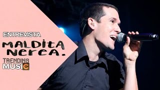 CANCIONES Y CONCIERTOS DE MALDITA NEREA