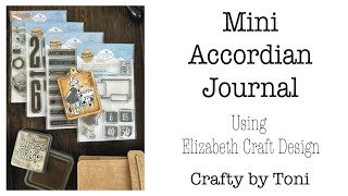 MINI ACCORDION JOURNAL …………Using **Elizabeth Craft Design**