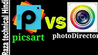 Picsart vs cyberlink power director photo editing tool on Android 2018_by RazaTechnical Hindi