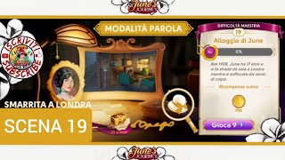 🇮🇹JUNE'S JOURNEY🇮🇹SEGRETI 17🗝️SCENA 19 - #470 "ALLOGGIO DI JUNE" - MODALITÀ PAROLA 〽️