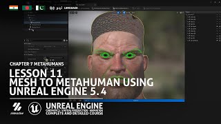 Mesh to Metahuman using Unreal Engine 5.2 |Lesson11|Chapter7| Hindi | Urdu |हिंदी | اردو | UE Course