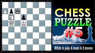 CHESS PUZZLE #5 || White to play and mate in 2 moves