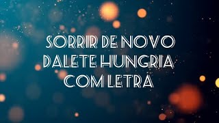 Sorrir de Novo - Dalete Hungria com Letra Lançamento 2023 @Louvorgospelhinos