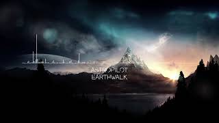 Astropilot - Earthwalk