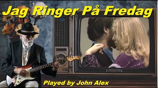 🎸Jag Ringer På Fredag - guitar cover by John Alex