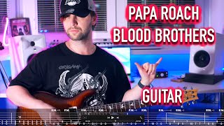 Papa Roach - Blood Brothers | Guitar + Free tabs