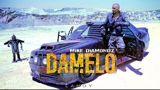 Mike Diamondz - Damelo