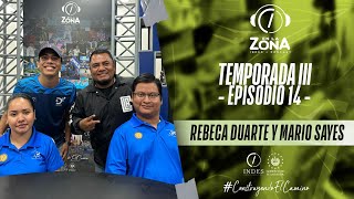 #EnLaZona con Rebeca Duarte y Mario Sayes