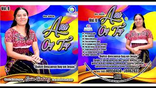 MIX SOLISTA ANA CUY TZEP VOL 08 2023 ALBUM COMPLETO