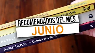 LIBROS RECOMENDADOS del mes de junio | Wrap Up DE JUNIO | Las mejores lecturas del mes | Booktube