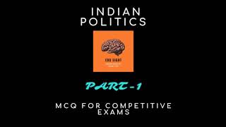 Indian Politics Part-1| EduSight Studies|| #UPSC #StateServiceExam