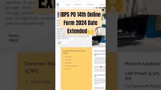 IBPS PO 14th Online Form 2024 Date Extended🙌