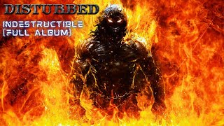 Disturbed - Indestructible (Full Album)