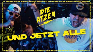 Die Atzen - Und Jetzt Alle