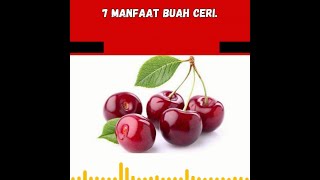 7 Manfaat Buah Ceri