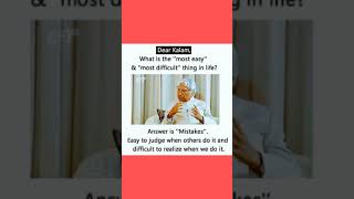 What Is The Most Easy And Most Difficult Thing In Life | #Motivation Line #shorts #Apjabdulkalam