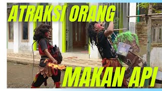 Atraksi Orang Makan Api 🔥 Atraksi kuda lumping